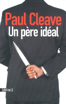 Un père idéal - Paul Cleave