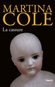 La Cassure - Martina Cole