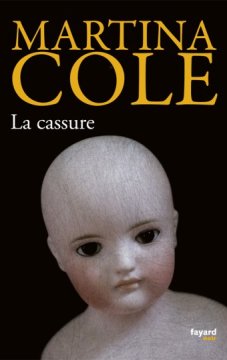 La Cassure - Martina Cole