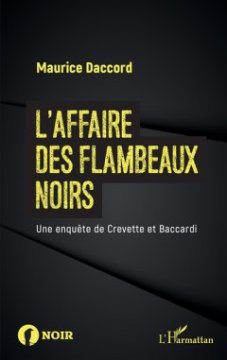 L'Affaire des flambeaux noirs - Maurice Daccord