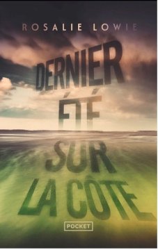 Dernier été sur la côte - Rosalie Lowie