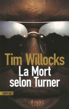 La Mort selon Turner - Tim Willocks