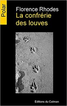 La confrérie des louves - Florence Rhodes