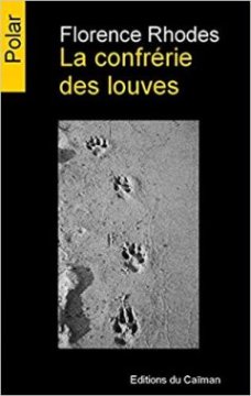 La confrérie des louves - Florence Rhodes