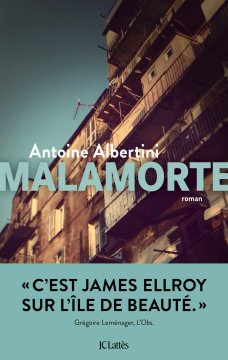 Malamorte - Antoine Albertini