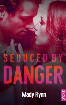 Seduced by Danger - Mady Flynn