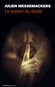 Le Poison du doute - Julien Messemackers