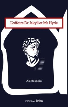L'affaire Dr Jekyll et Mr Hyde : Les fantômes de Tanger - Ali Mesbahi, lu par Augustin Trapenard