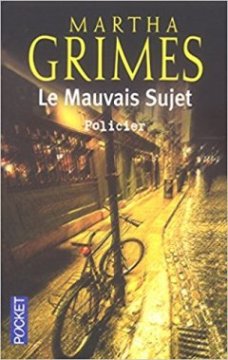 Le Mauvais Sujet - Martha Grimes