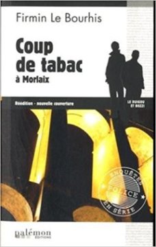 Coup de tabac à Morlaix - Firmin Le Bourhis