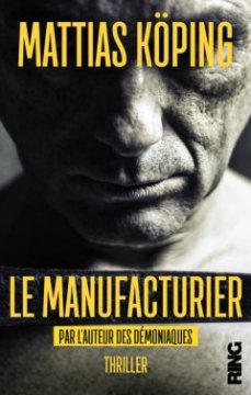 Le manufacturier - Mattias Köping