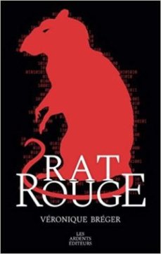 Le Rat Rouge - Véronique Bréger