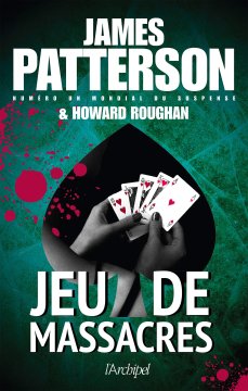 Jeu de massacres - James Patterson