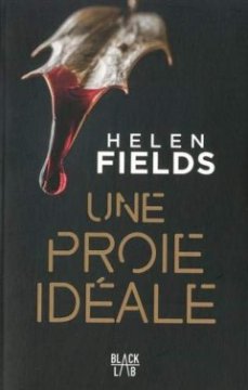 Une proie idéale - Helen Fields