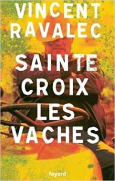 Sainte-Croix les vaches T1 - Vincent Ravalec
