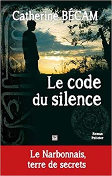 Le code du silence - Catherine Becam 