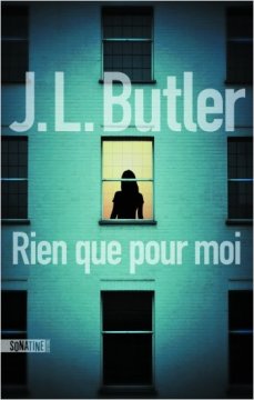 Rien que pour moi - JL Butler 