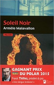 Soleil Noir - Armèle Malavallon