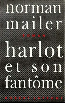 Harlot et son fantôme - Norman Mailer