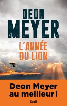 L'Année du Lion - Deon Meyer