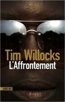 L'affrontement - Tim Willocks