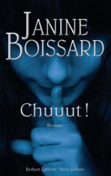 Chuuut ! - Janine Boissard