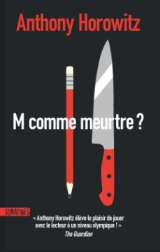 M comme meurtre ? - Anthony Horowitz