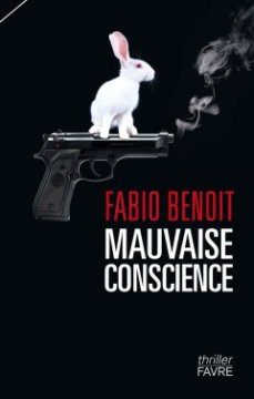 Mauvaise conscience - Fabio Benoit