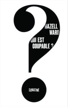 Qui est coupable ? - Hazell Ward