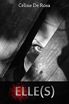 Elle(s) - Céline De Rosa