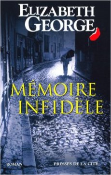 Mémoire infidèle - Elizabeth George