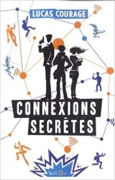 Connexions secrètes - Lucas Courage