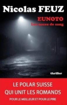 Eunoto Les Noces de Sang - Nicolas Feuz