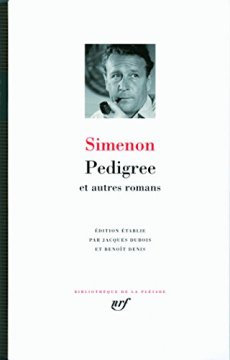 Pedigree et autres romans - GEORGES SIMENON