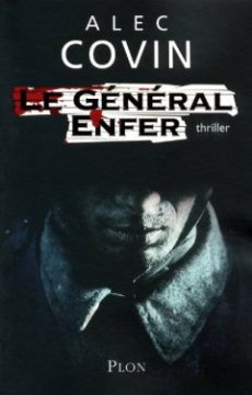 Le Général Enfer - Alec COVIN