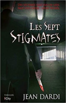 Les sept stigmates - Jean Dard