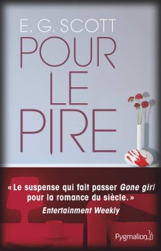 Pour le pire - E.G. Scott