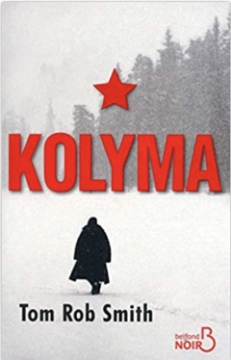 Kolyma – Tom Rob SMITH
