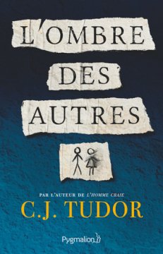L'Ombre des Autres - C.J. Tudor