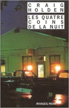Les quatre coins de la nuit - Craig Holden 