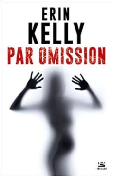 Par omission - Erin Kelly