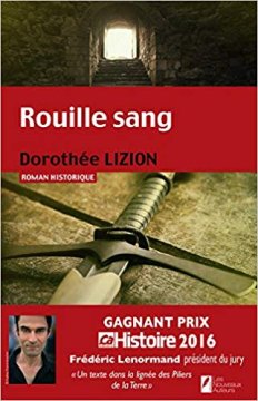 Rouille Sang - Dorothée Lizion