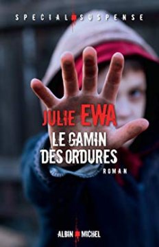 Le gamin des ordures - Julie Ewa