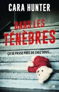  Dans les ténèbres - Cara Hunter