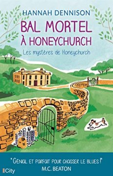 Bal mortel à Honeychurch - Hannah Dennison