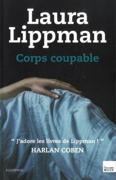Corps coupable - Laura Lippman