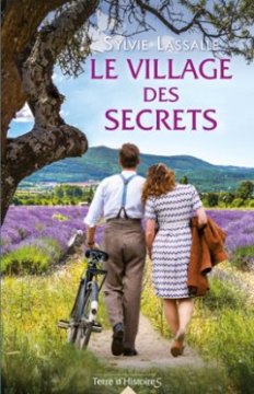 Le village des secrets - Sylvie Lassalle