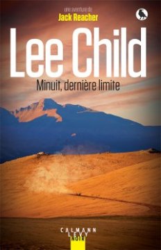 Minuit, dernière limite - Lee Child