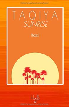 Taqiya Sunrise : Phase 1
