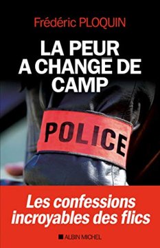 La Peur a changé de camp - Frédéric Ploquin